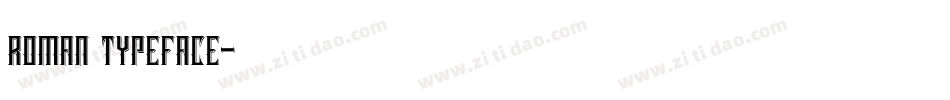 roman typeface字体转换